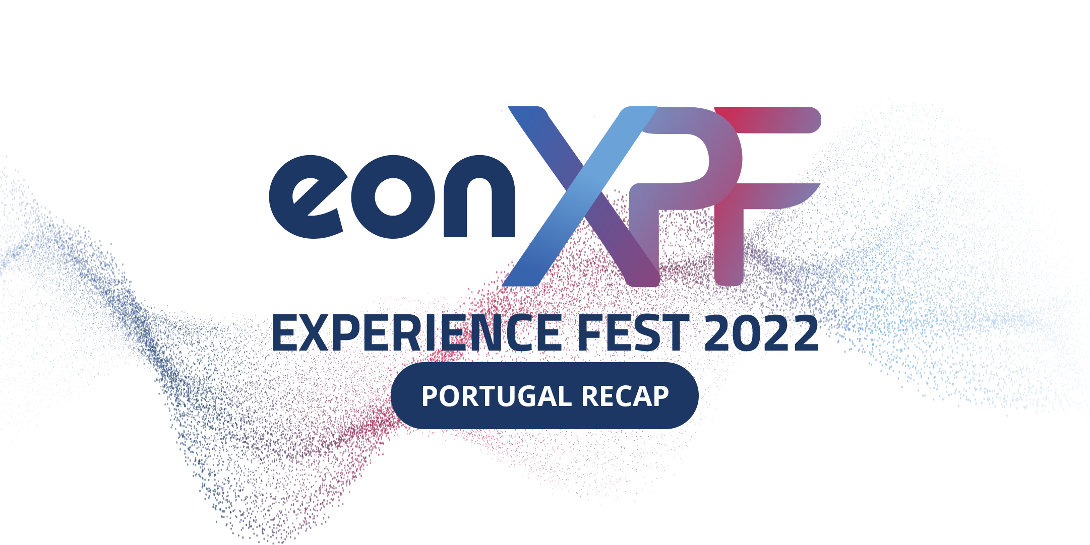 EON Experience Fest Recap